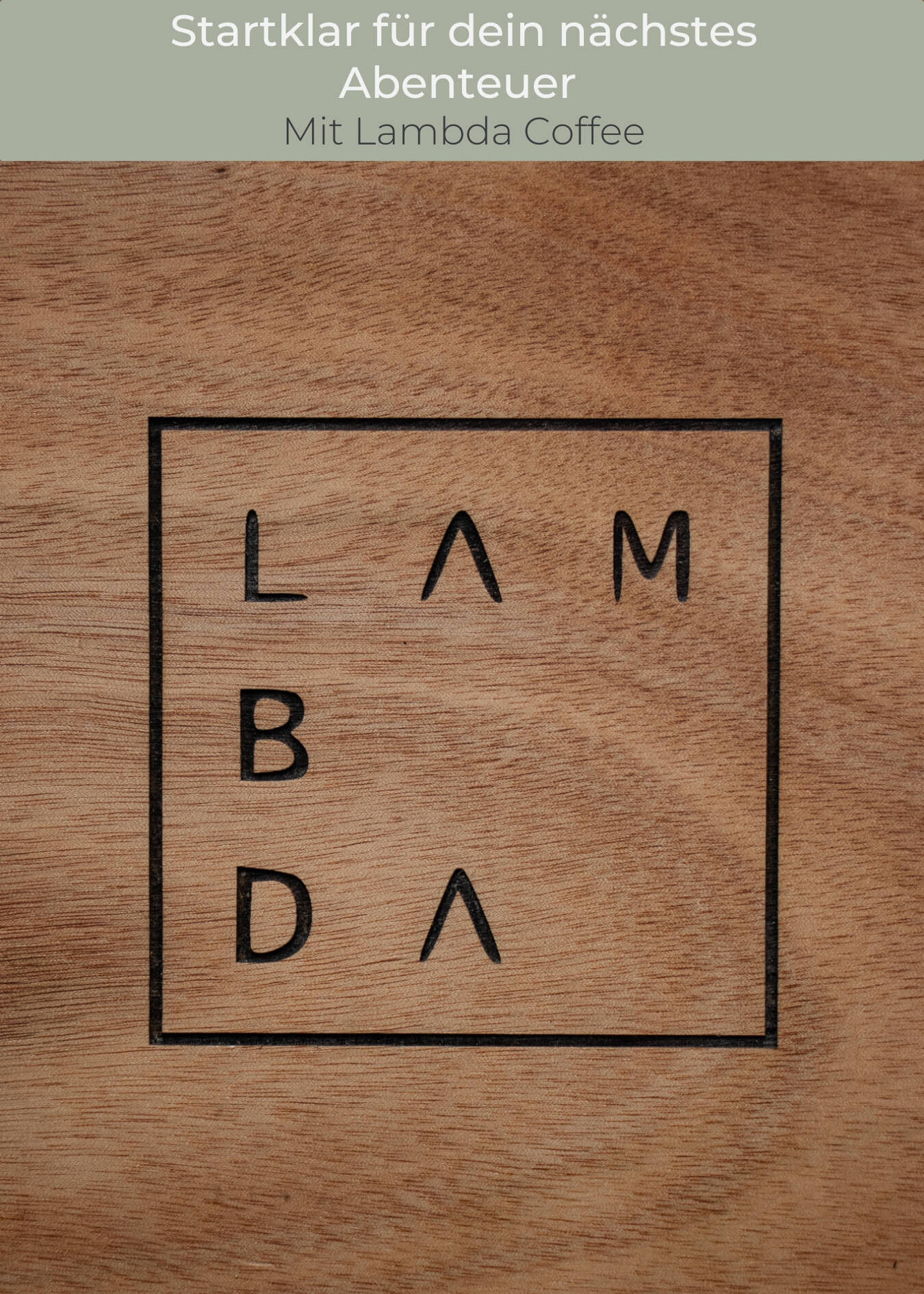 Holzkanister - Kaffeezubereitung - Lambda Coffee